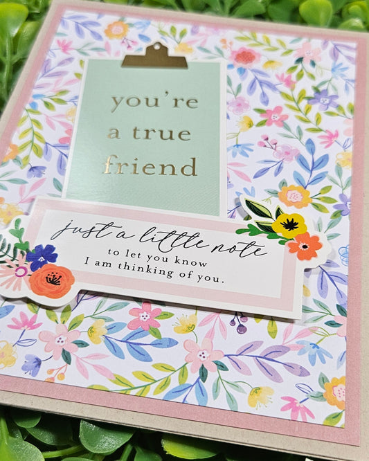 Thinking of You True Friend Handmade Card - Thoughtful Gift for Family and Friends