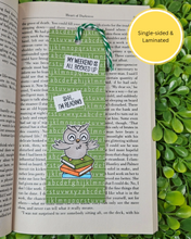 Load image into Gallery viewer, Handmade Laminated Bookmarks – Cute and Quirky Bookmarks for Readers, Gifts for Book Lovers, Unique Gifts, Literary Gifts, Bookish Things and Accessories
